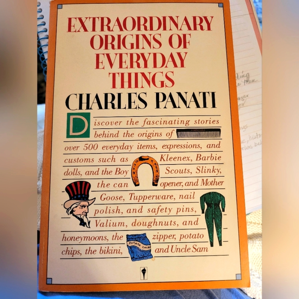 Extraordinary Origins Of Everyday Things By Charles Panati